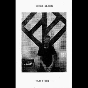 画像: Forza Albino "Black Dog" [Cassette]