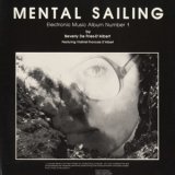画像: Beverly De Fries-D'Albert "Mental Sailing" [CD-R]