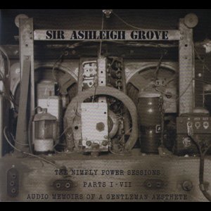 画像: Sir Ashleigh Grove "The Nimply Power Sessions" [CD]