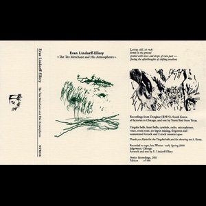 画像: Evan Lindorff-Ellery "The Tea Merchant And His Atmospheres" [Cassette]