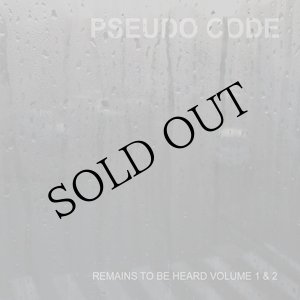 画像: Pseudo Code "Remains To Be Heard Volume 1 & 2" [2CD]