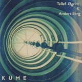画像: Tellef Øgrim & Anders Berg "KUME" [CD-R]