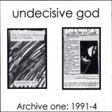 画像: Undecisive God "Archive One: 1991-4" [CD-R]