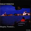 画像1: Philip Perkins "Shapiro, Vermeer, Florida And San Francisco" [CD]