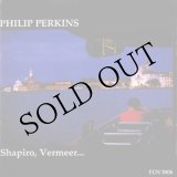 画像: Philip Perkins "Shapiro, Vermeer, Florida And San Francisco" [CD]