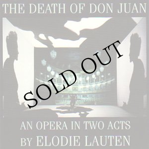 画像: Elodie Lauten "The Death of Don Juan" [CD]