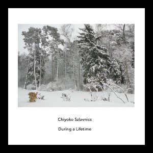 画像: Chiyoko Szlavnics "During A Lifetime" [CD]