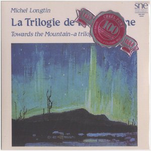 画像: Michel Longtin "La Trilogie de la Montagne" [CD-R]