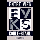 画像: Entre Vifs "Kohle+Stahl" [Cassette]