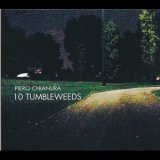 画像: Piero Chianura "10 Tumbleweeds" [CD]