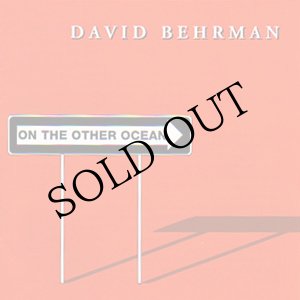 画像: David Behrman "On the Other Ocean" [CD]