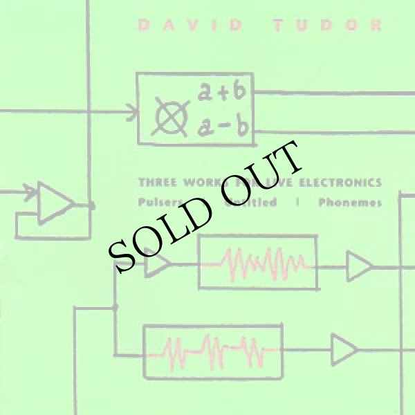 画像1: David Tudor "Three Works for Live Electronics" [CD]