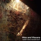 画像: Richard Scott ‎& Audrey Chen "Hiss And Viscera" [CD]