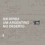 画像: Rene Bertholo "Um Argentino no Deserto" [LP]