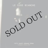 画像: Le Cose Bianche "Tutti Quanti Sognano Porno (Compiuti I Dieci Anni)" [CD]