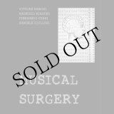 画像: VITTORE BARONI / MAURIZIO BIANCHI / PIERMARIO CIANI / DANIELE CIULLINI "Musical Surgery" [CD]