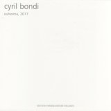 画像: Cyril Bondi "Euhesma, 2017" [CD]