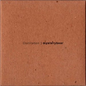 画像: Mysterybear "Oscillation" [CD-R]