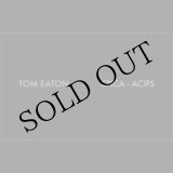 画像: Tom Eaton "SPICA - ACIPS" [Cassette]