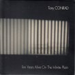 画像1: Tony Conrad "Ten Years Alive On The Infinite Plain" [2CD]
