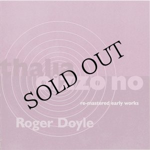 画像: Roger Doyle "Thalia - Oizzo No" [CD]