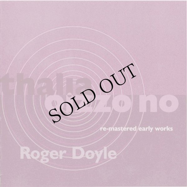 画像1: Roger Doyle "Thalia - Oizzo No" [CD]