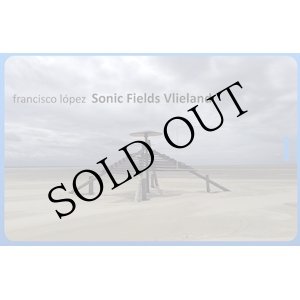 画像: Francisco Lopez "Sonic Fields Vlieland" [USB Flash Card]