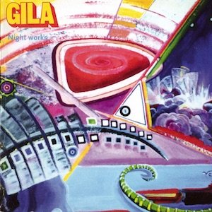 画像: Gila "Night Works" [CD]
