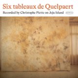 画像: Christophe Piette "Six Tableaux De Quelpaert" [CD]