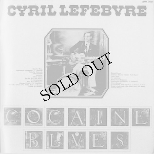 画像2: Cyril Lefebvre "Cocaine Blues" [CD]