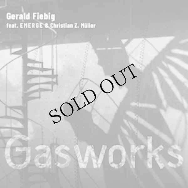 画像1: Gerald Fiebig feat. EMERGE & Christian Z. Muller "Gasworks" [CD]