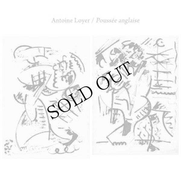 画像1: Antoine Loyer "Poussee Anglaise" [CD]