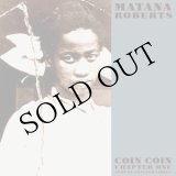 画像: Matana Roberts "Coin Coin Chapter One: Gens De Couleur Libres" [CD]