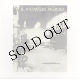 画像: M.B. "Atomique Morder" [CD]