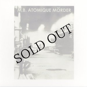 画像: M.B. "Atomique Morder" [CD]