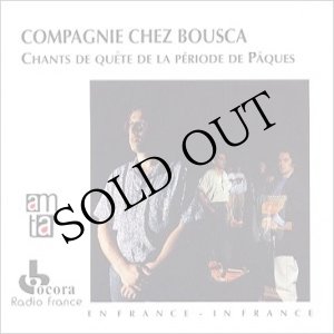 画像: Compagnie Chez Bousca "Chants De Quete De La Periode De Paques" [CD]