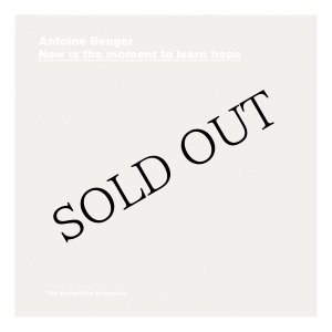 画像: Antoine Beuger, The Extradition Ensemble "Now Is The Moment To Learn Hope" [CD]
