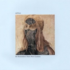 画像: øjeRum "He Remembers There Were Gardens” [CD - Individually editon]