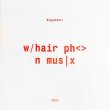 画像1: Klaysstarr "w/hair ph<> n mus|x" [CD]