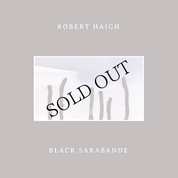 画像1: Robert Haigh "Black Sarabande" [CD]