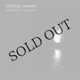 画像: Takashi Masubuchi, Shizuo Uchida "Dripping Nocturne" [CD]