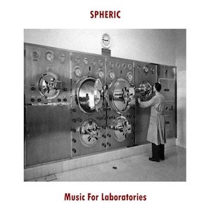 画像: Spheric "Music For Laboratories" [CD]
