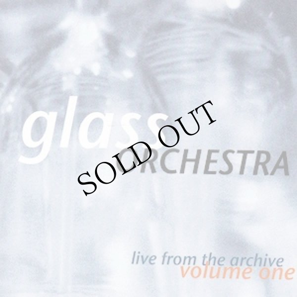 画像1: Glass Orchestra "Live From The Archive Volume One" [CD]