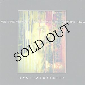 画像: Nurse With Wound • Graham Bowers "Excitotoxicity" [CD]