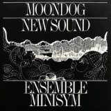 画像: Ensemble Minisym "Moondog New Sound" [CD]