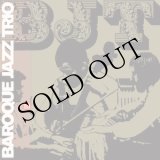 画像: Baroque Jazz Trio [CD]