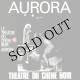 画像: Theatre du Chene Noir "Aurora" [LP]