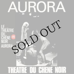 画像: Theatre du Chene Noir "Aurora" [LP]
