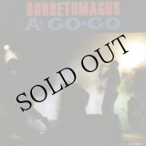 画像: Borbetomagus "Borbetomagus A Go Go" [CD]