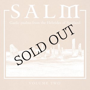 画像: Unknown Artist "Salm: Gaelic Psalms From The Hebrides Of Scotland Volume Two" [LP]